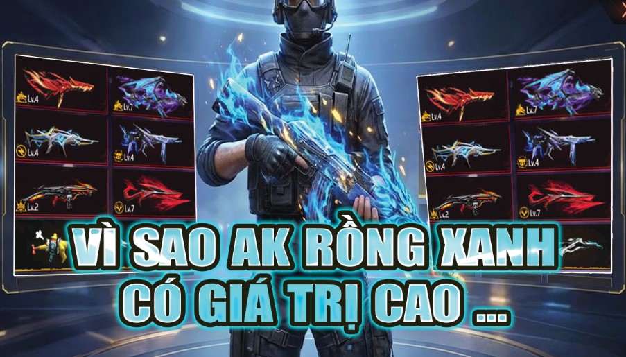 vi-sao-nick-ak-rong-xanh-co-gia-tri-cao