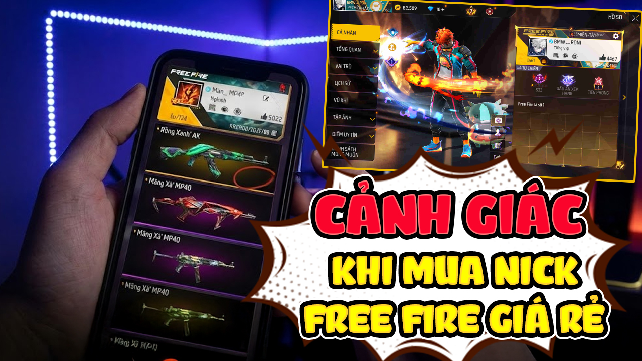 5 Rủi Ro Khi Mua Acc Free Fire Giá Rẻ & Cách Né Lừa Đảo