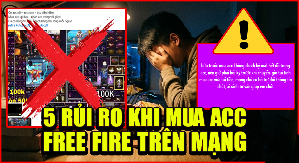 5 Rủi Ro Thường Gặp Khi Mua Acc Free Fire Và Cách Phòng Tránh