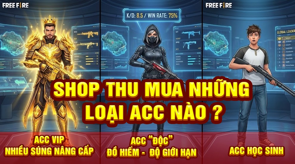 Những loại Nick Free Fire Shop đang cần thu mua số lượng lớn